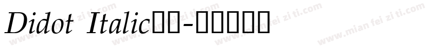 Didot Italic字体字体转换